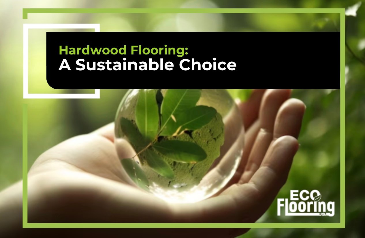 The Benefits of Hardwood Flooring for Your Home